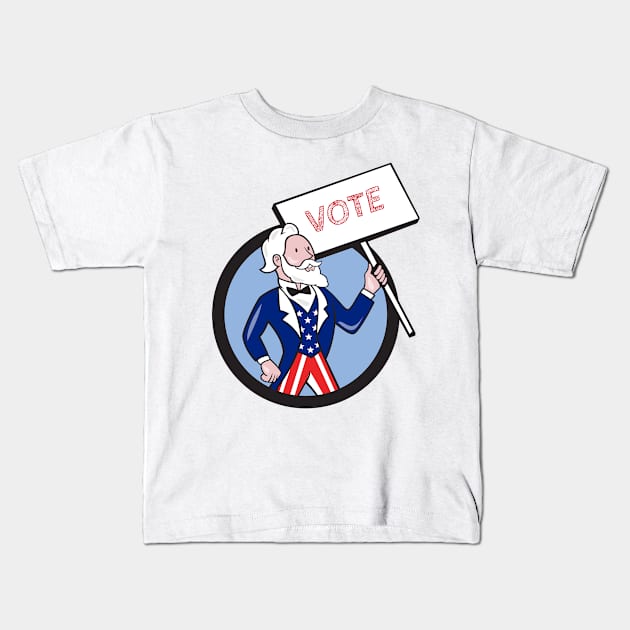 Uncle Sam Holding Placard Vote Circle Cartoon Kids T-Shirt by retrovectors